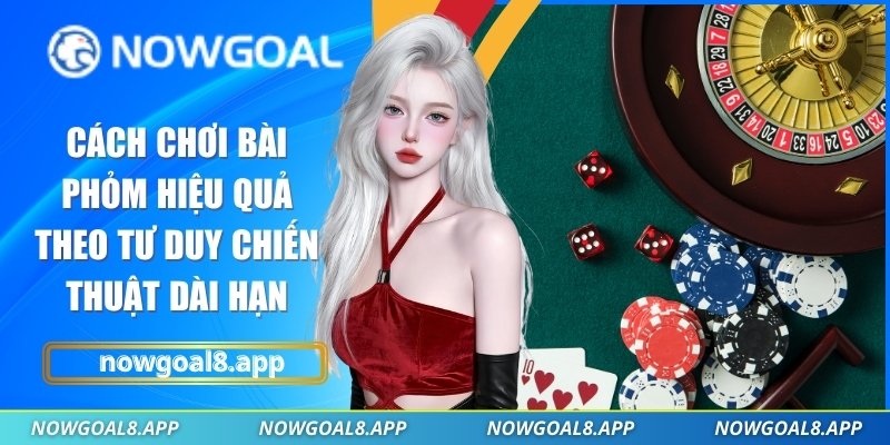 Cách chơi bài phỏm